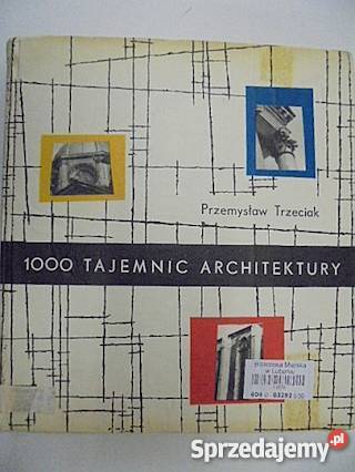 1000 Tajemnic Architektury Przemysław Trzeciak zachodniopomorskie Goleniów
