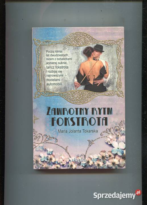 Zawrotny rytm fokstrota Maria Jolanta Tokarska Szczecin sprzedam