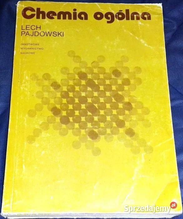 Chemia ogólna Lech Pajdowski miękka Chełm sprzedam