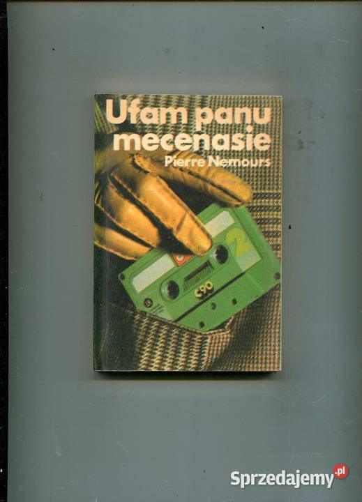 Ufam panu mecenasie Nemours Książki i Podręczniki