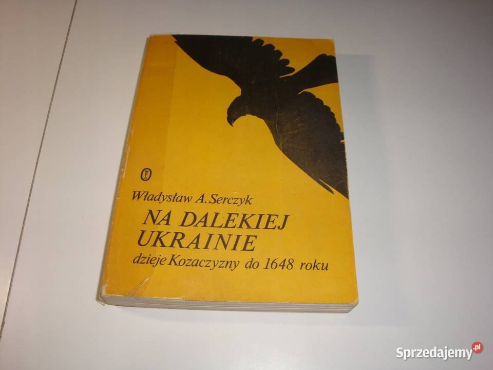 Na dalekiej Ukrainie Serczyk świętokrzyskie Sandomierz sprzedam