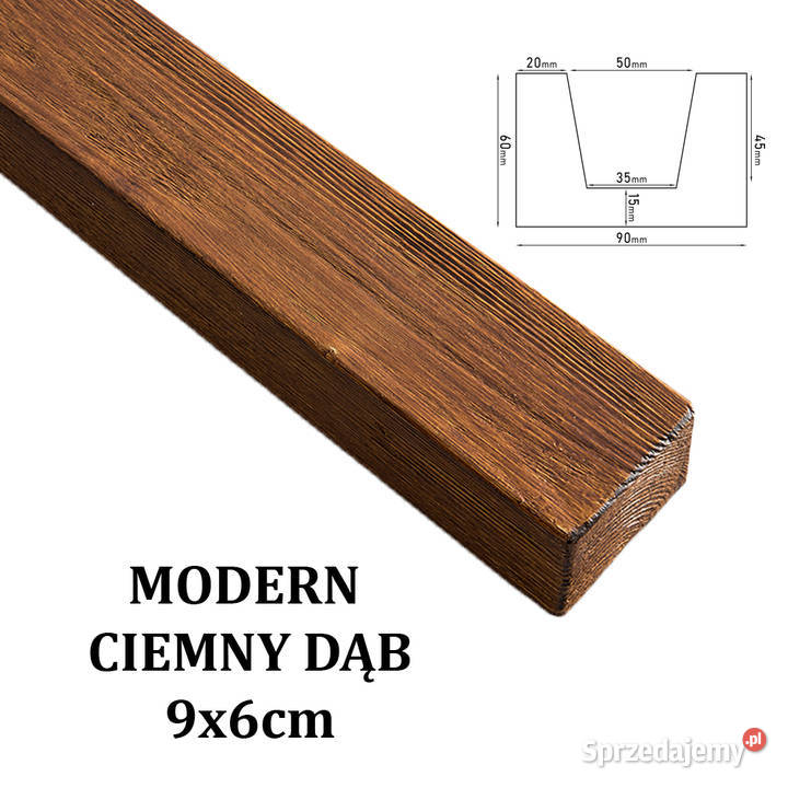 Belka Modern 9x6 Ciemny Dąb Wykończenie Gdów