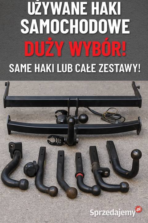 Używane haki samochodowe duży wybór Same haki Kwidzyn