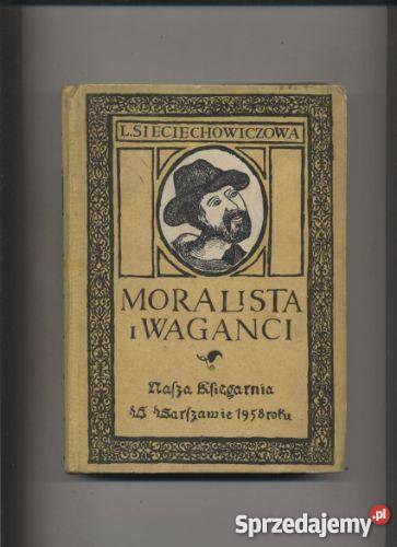 Moralista i waganci Pozostałe
