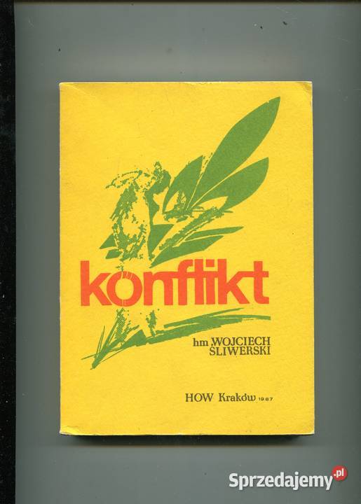 Konflikt Śliwerski Rok wydania 1987 Szczecin