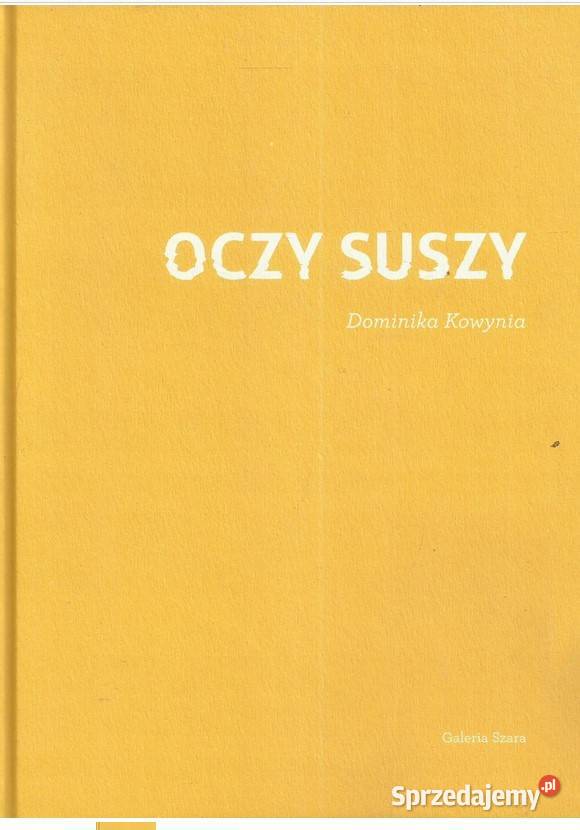 Oczy suszy The Eyse of the Drought łódzkie Łódź