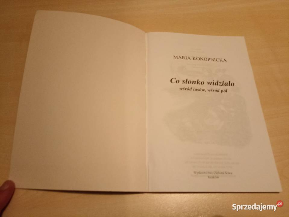 Maria Konopnicka Co słonko widziało wyd Zielona Proza i poezja