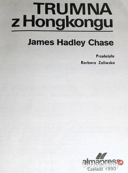 Trumna z Hongkongu James Hadley Chase Pozostałe Pozostałe Chełm
