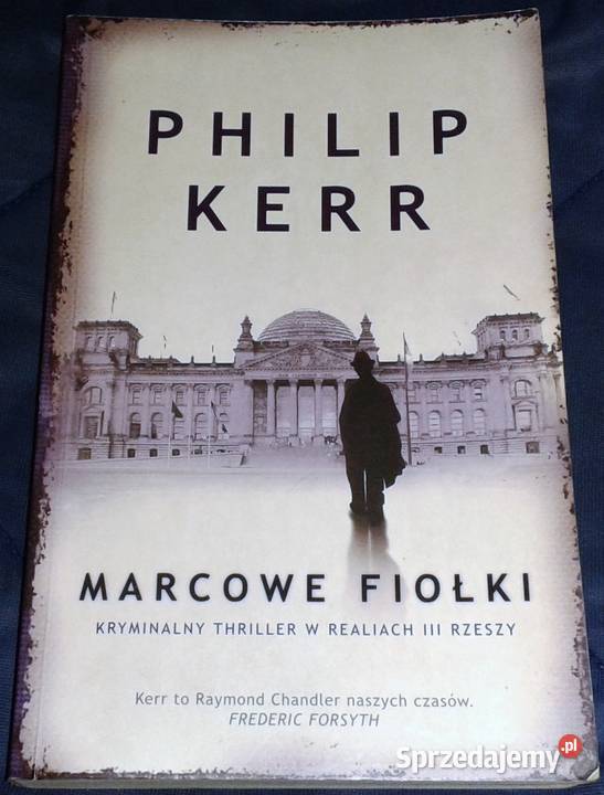 Marcowe fiołki Philip Kerr lubelskie Chełm