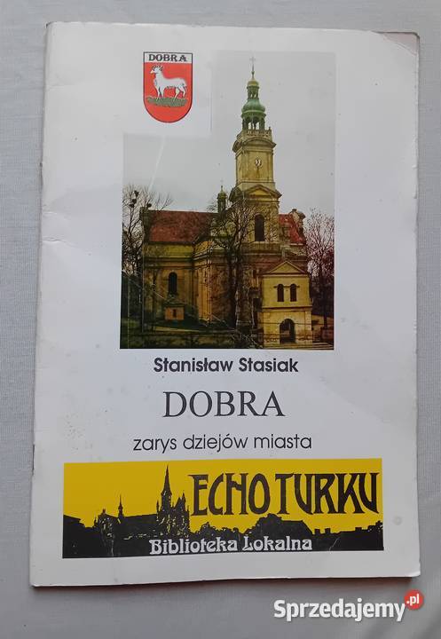 Folder Dobra zarys dziejów Miasta Stanisław Koźminek