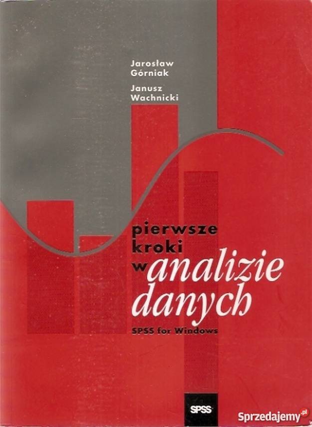 PIERWSZE KROKI W ANALIZIE DANYCH SPSS FOR Katowice