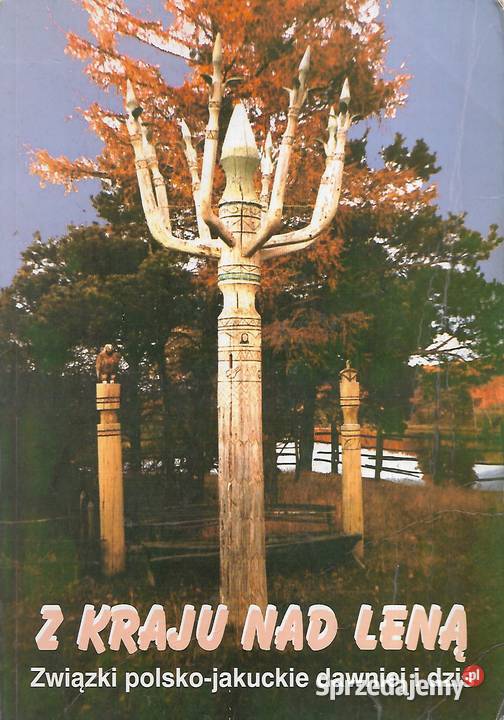 Z kraju Lena pod red A Kuczyńskiego Rok wydania 2001 Puławy