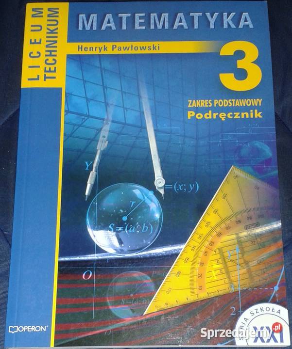Matematyka 3 Podręcznik Zakres podstawowy Henryk Chełm