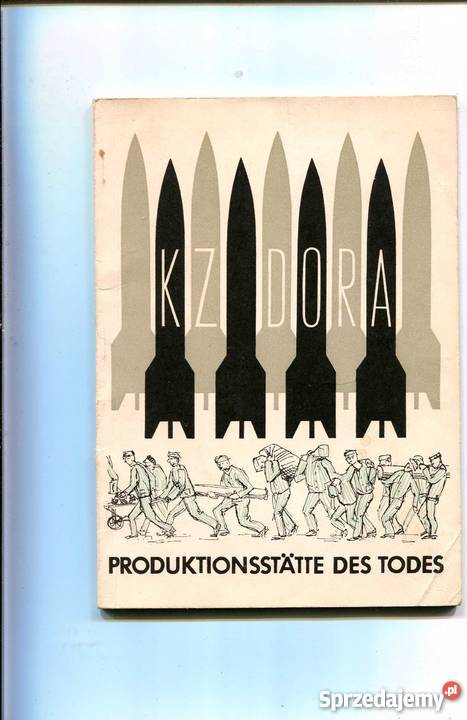 KZ DoraMittelbau Produktionsstatte der zachodniopomorskie Szczecin