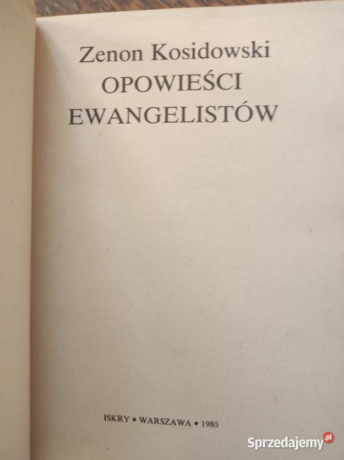 Opowieści Ewangelistów Zenon Kosidowski 1980 Kielce