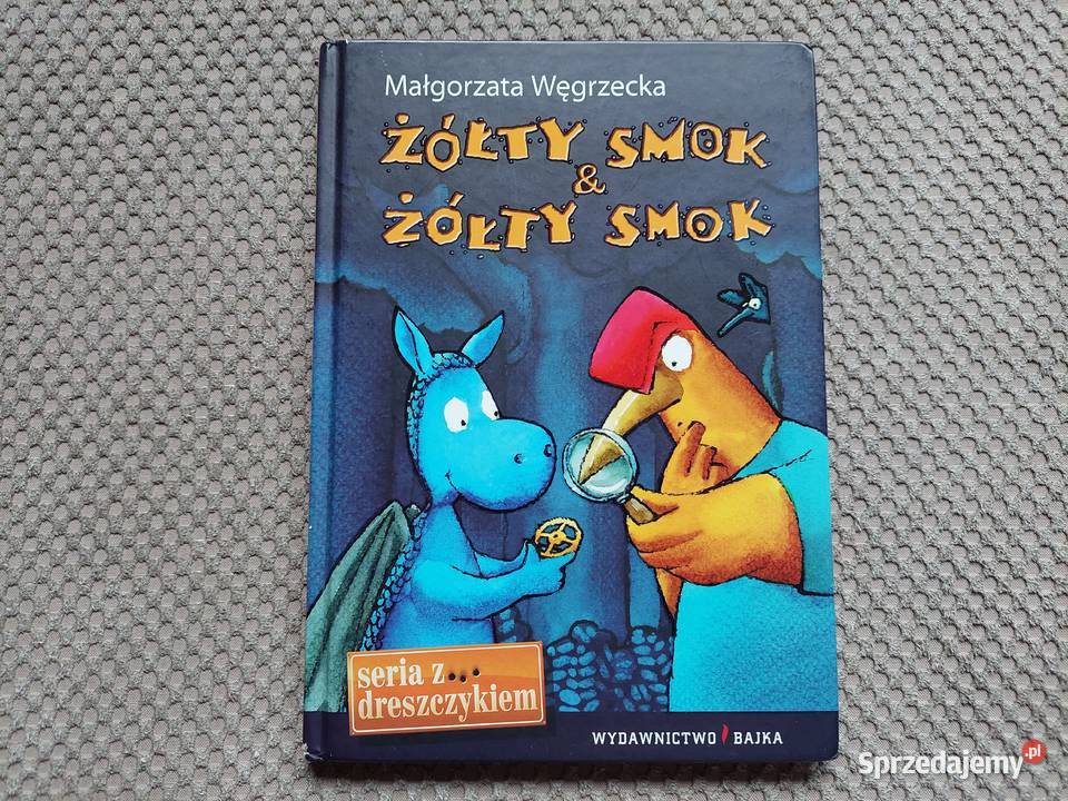 Żółty Smok Żółty Smok Małgorzata Węgrzecka Książki dla dzieci małopolskie Kraków