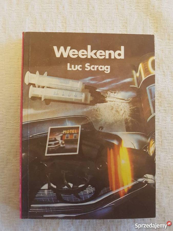 Luc Scrag WEEKEND Rok wydania 1989 Katowice sprzedam