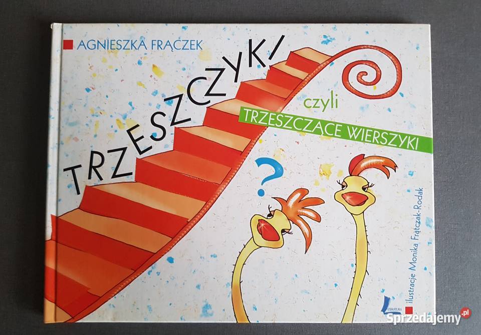 Trzeszczące wierszyki Agnieszka Frączek Kraków