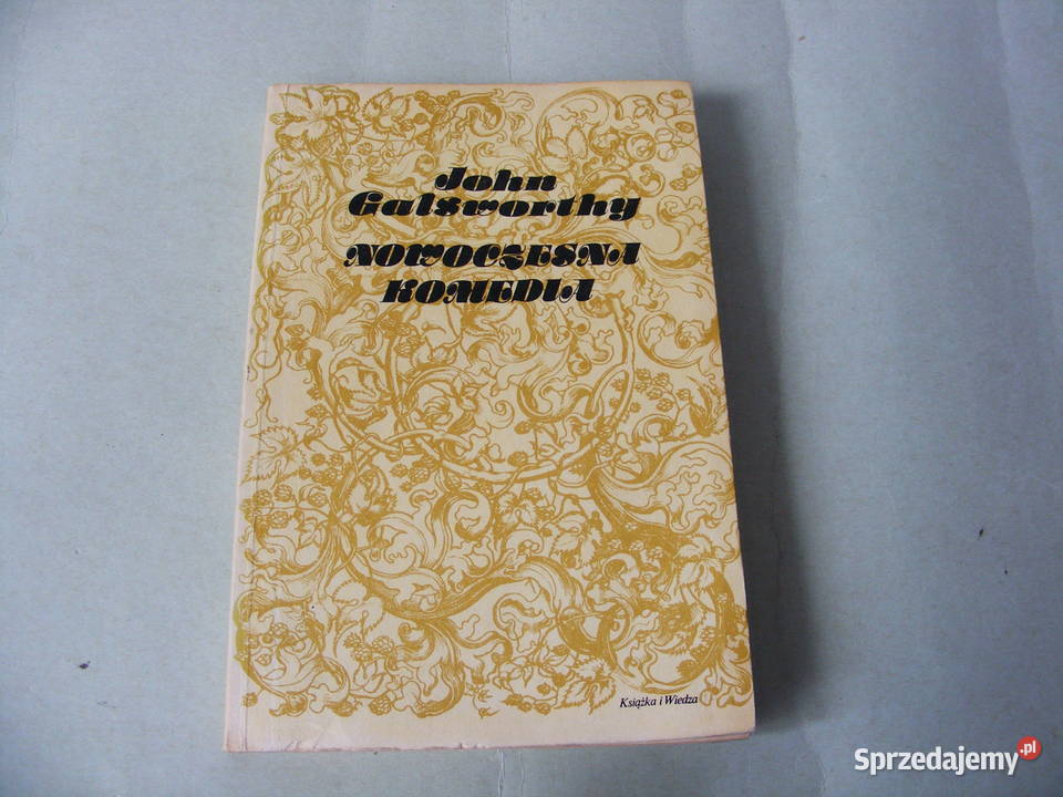Galsworthy Nowoczesna komedia Saga rodu Oborniki Śląskie