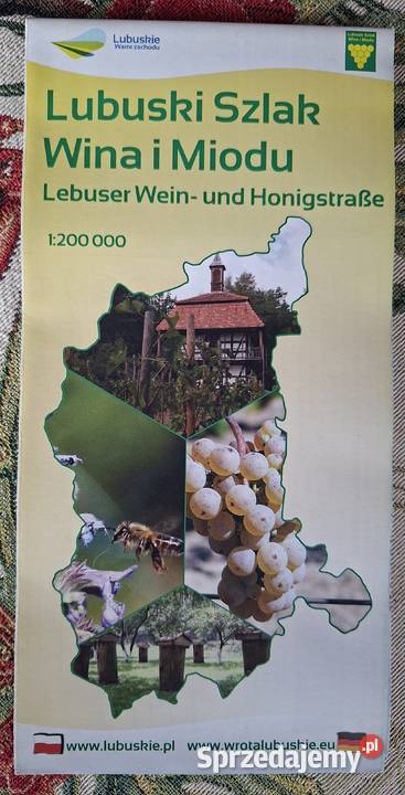 Lubuski szlak wina i miodu Lebuser Wein und Kraków sprzedam