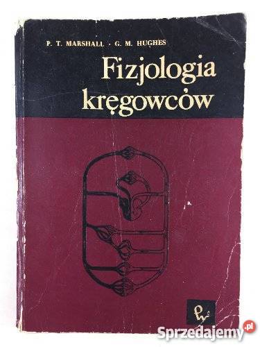 PT Marshall GM Hughes Fizjologia kręgowców fa Szczecin