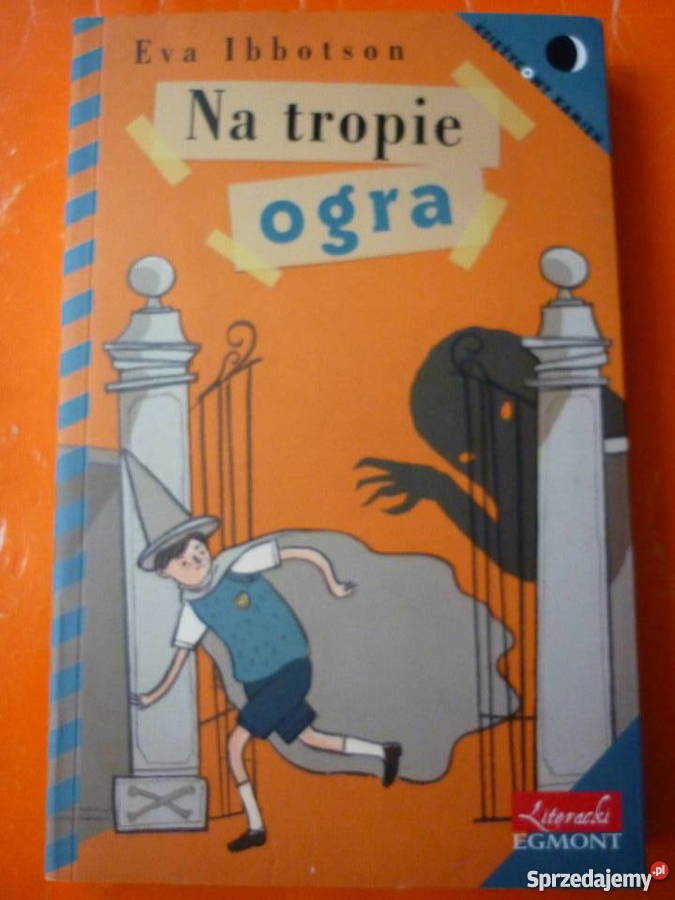 Nowa książka Na tropie ogra Eva Ibbotson Rok wydania 2012