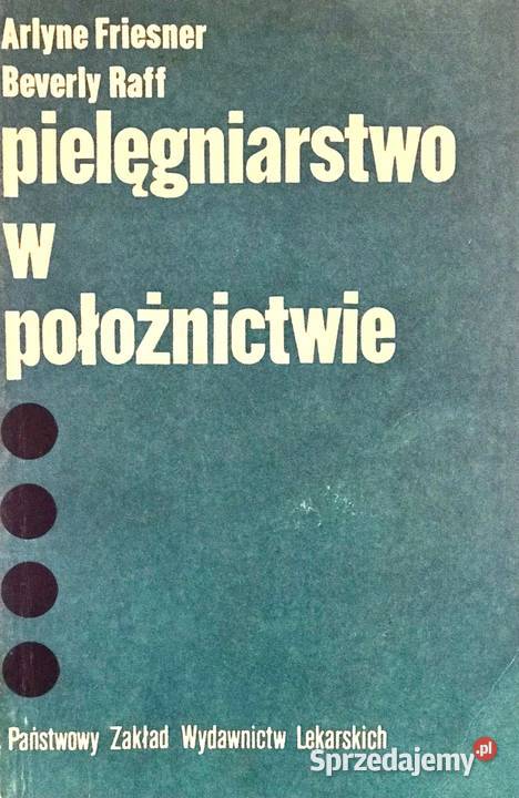 PRAKTYCZNE POŁOŻNICTWO Książki i Podręczniki
