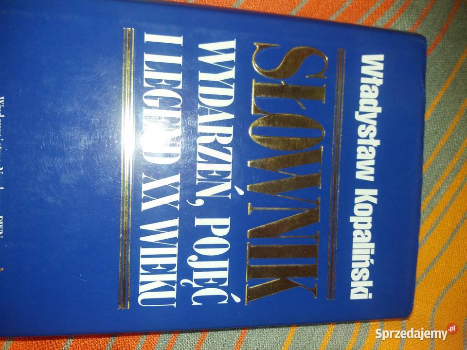 Słownik wydarzeńpojęć i legend XX wieku Rok wydania 1999 Pozostałe świętokrzyskie Niekłań Wielki