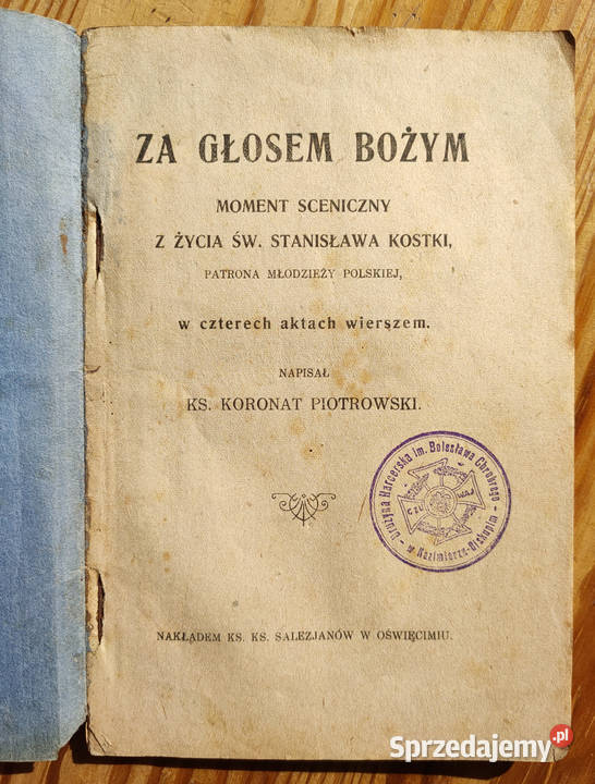 głosem Bożym Moment sceniczny z życia św Kostki Rok wydania 1919 Sosnowiec sprzedam