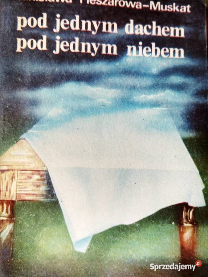 Pod jednym dachem pod jednym niebem Fleszarowa Warszawa
