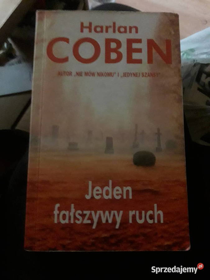 Jeden fałszywy ruch Harlan Coben Warszawa
