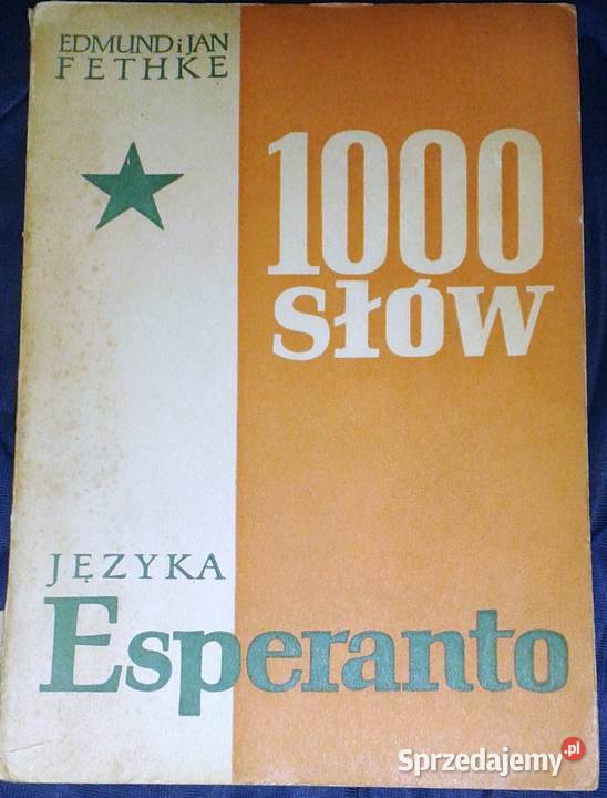 1000 słów języka esperanto Edmund i Jan Fethke