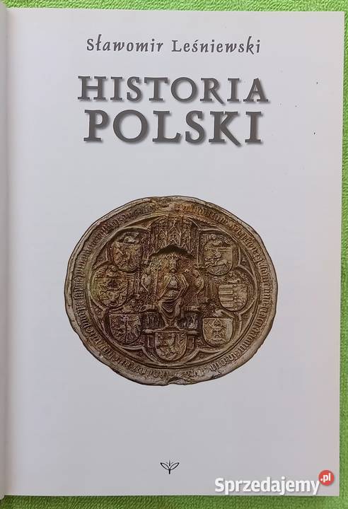 Historia Polski XXX wiek Sławomir Leśniewski