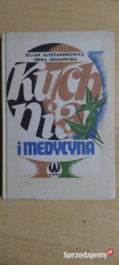 Kuchnia i medycyna.