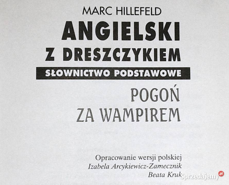 Angielski z dreszczykiem Pogoń wampirem Marc Rok wydania 2004 Chełm