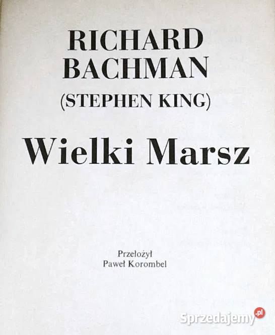 Wielki marsz Richard Bachman Stephen King lubelskie Chełm sprzedam