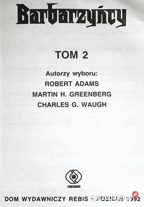 Barbarzyńcy 2 Robert Adams Pozostałe Chełm