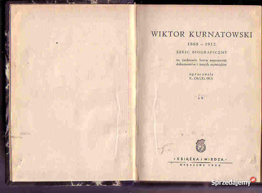 3616 WIKTOR KURNATOWSKI 1868 1912 SZKIC BIOGRAFI małopolskie Czyrna