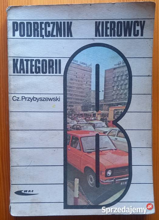 Podręcznik kierowcy kategorii B 1987 Małkinia Górna