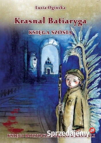 Krasnal Batiaryga Lusia Ogińska