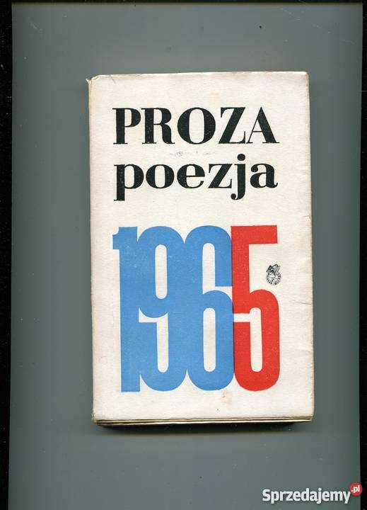 Proza poezja 1965 Wybór szkiców i recenzji Rok wydania 1966 Szczecin