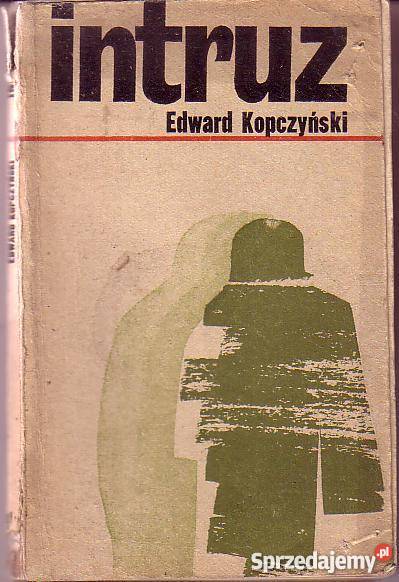 9105 INTRUZ EDWARD KOPCZYŃSKI literatura piękna - proza polska Czyrna
