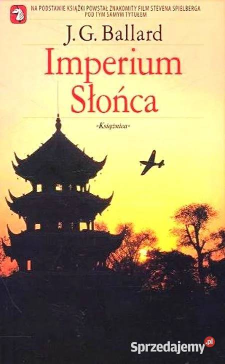 Imperium Słońca James Graham Ballard Kętrzyn