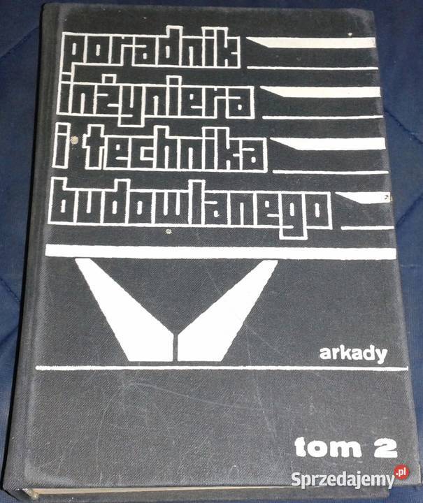 Poradnik inżyniera i technika budowlanego Tom 2 Chełm