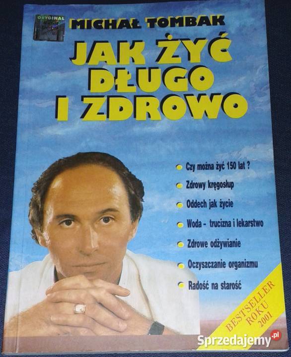 żyć długo i zdrowo Michał Tombak lubelskie Chełm sprzedam