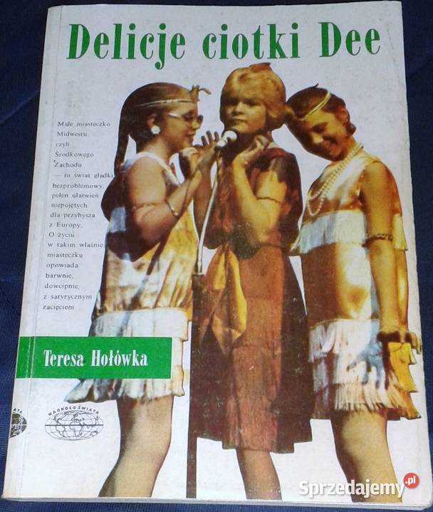 Delicje ciotki Dee Teresa Hołówka miękka Chełm