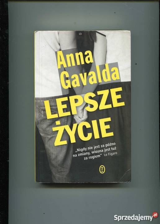 Lepsze życie Gavalda Szczecin