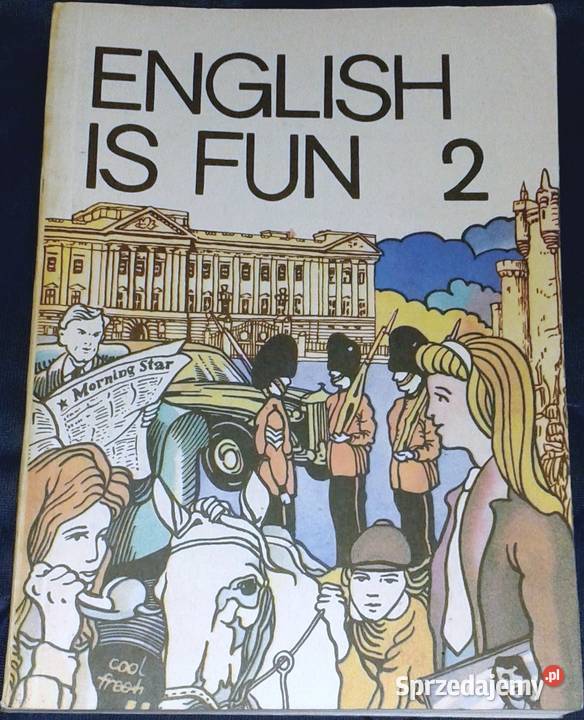 English is fun 2 Anna Zawadzka Elżbieta Moszczak