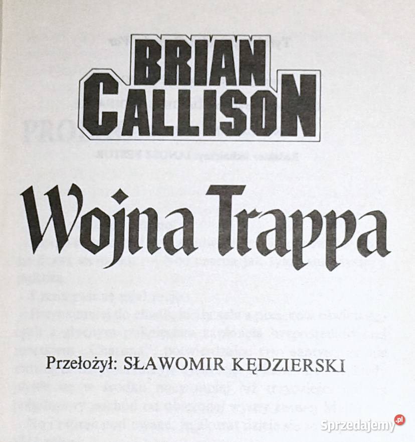Wojna Trappa Brian Callison Rok wydania 1990 Chełm sprzedam