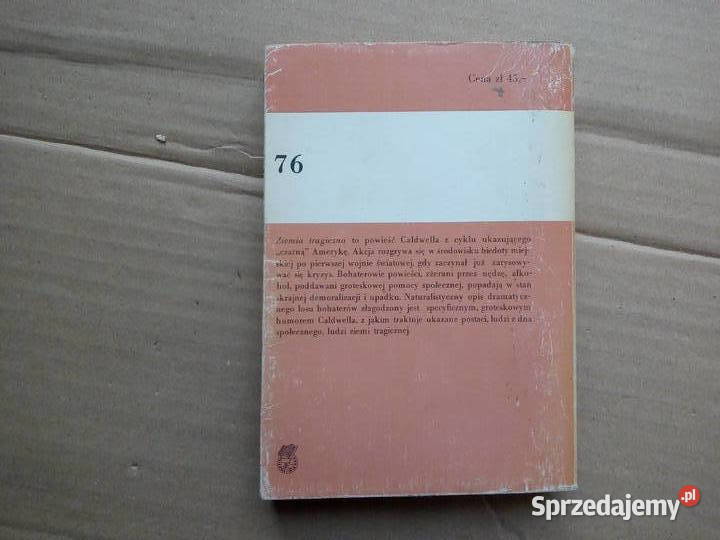 Ziemia tragiczna Erskine Caldwell podlaskie Sokółka